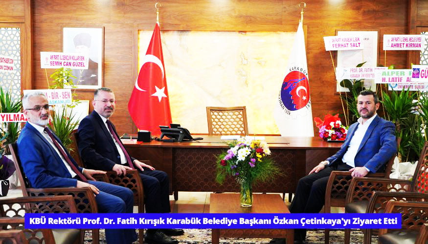 Rektör Kırışık  Çetinkaya’yı Ziyaret Etti