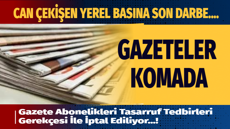  YEREL MEDYANIN KALEMİ  KIRILDI      