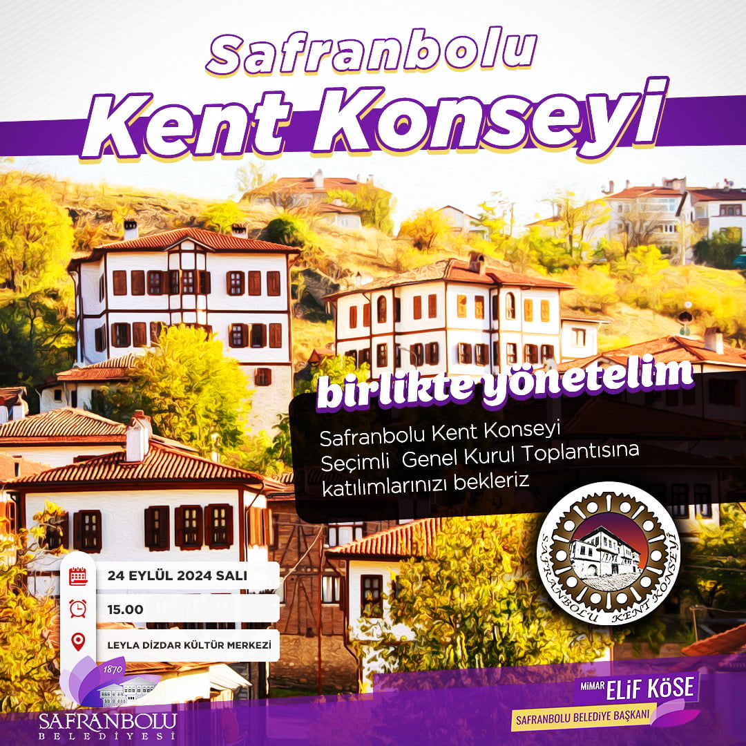 SAFRANBOLU KENT KONSEYİ                                  GENEL KURULU  24 EYLÜL’DE