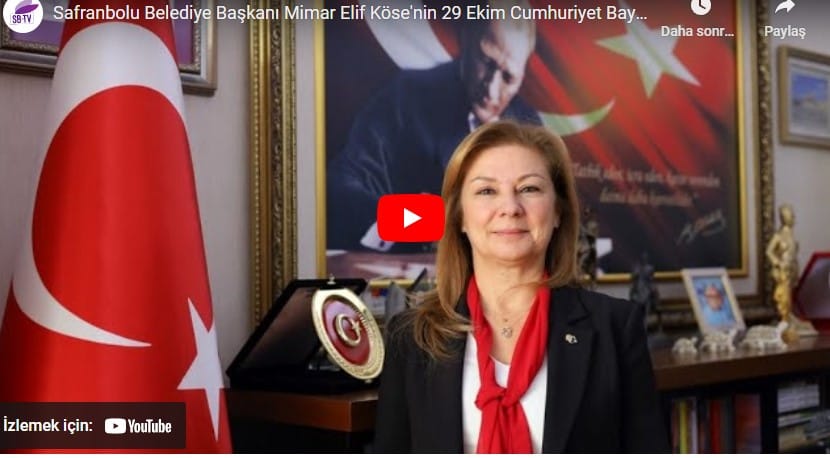 Safranbolu Belediye Başkanı Mimar Elif Köse’nin 29 Ekim Cumhuriyet Bayramı Mesajı