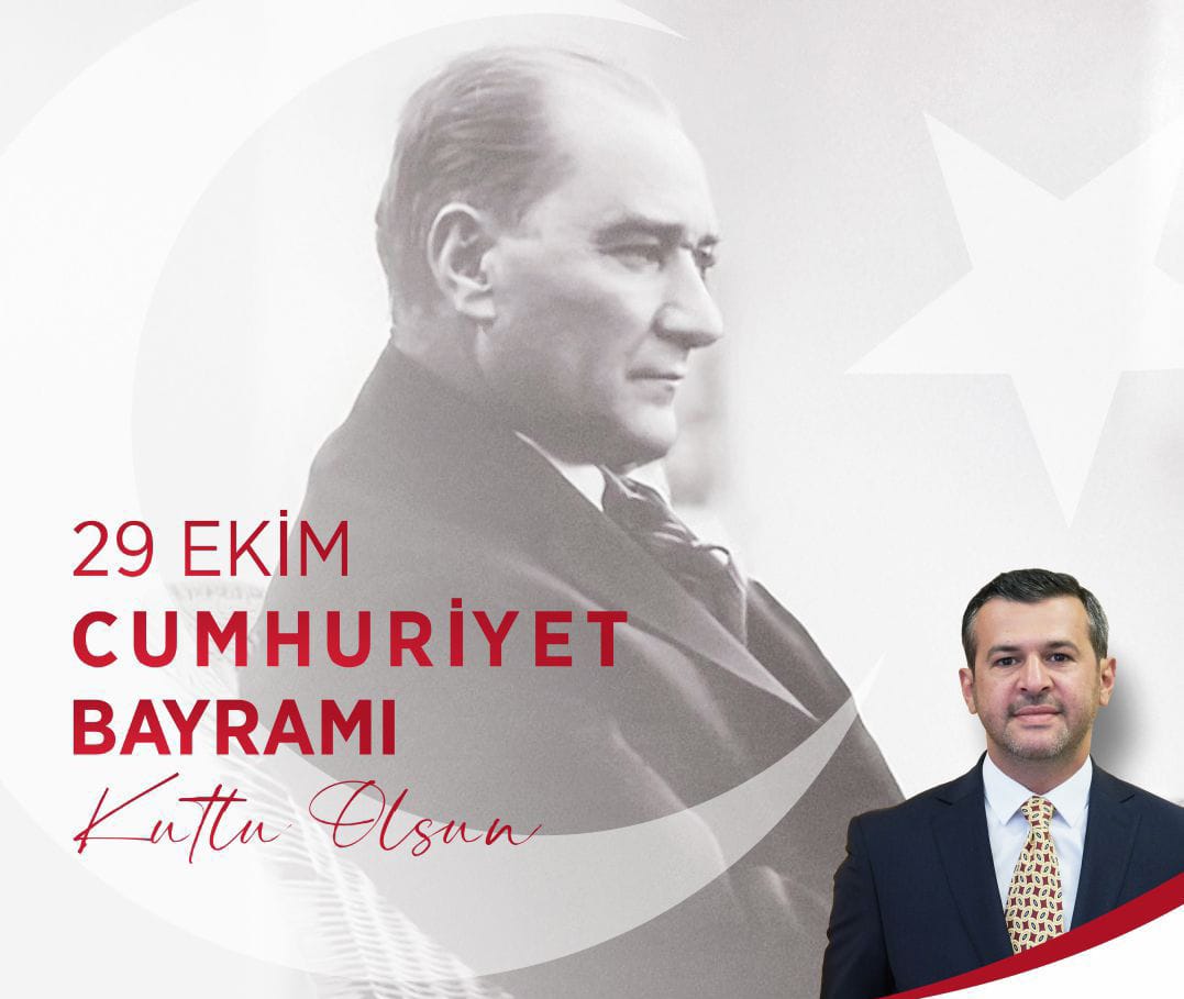BAŞKAN  ÇETİNKAYA,29 EKİM                      CUMHURİYET BAYRAMI MESAJI YAYIMLADI